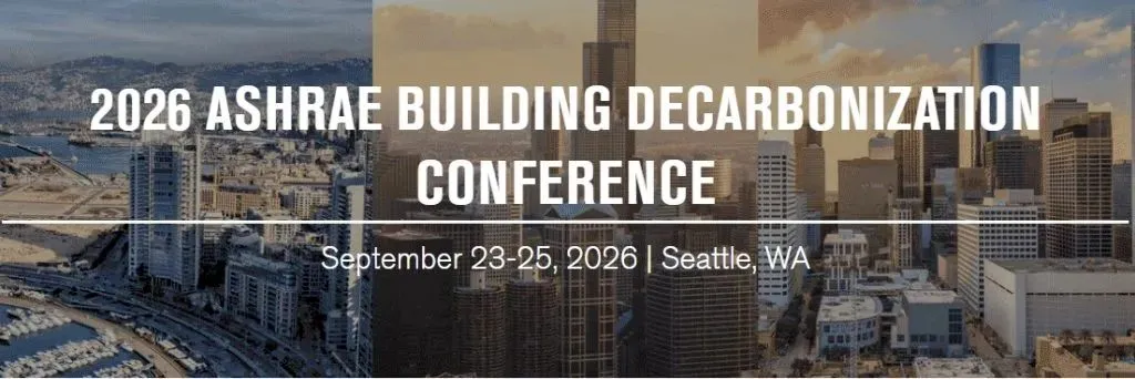 ASHRAE announces programme for Building Decarbonisation Conference - Refrigeration and Air Conditioning