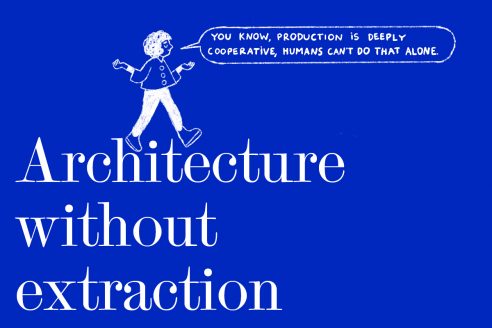 Architecture without extraction